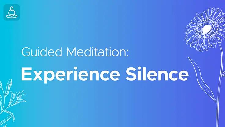 experience-silence.webp